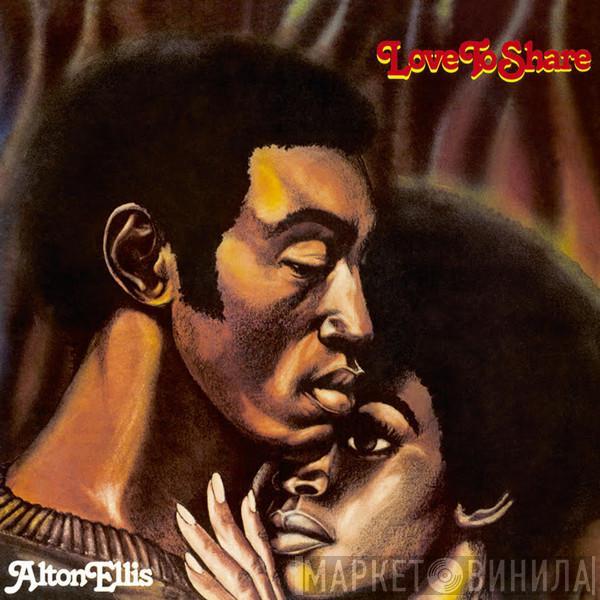  Alton Ellis  - Love To Share