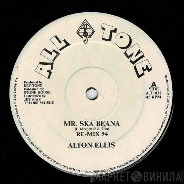 Alton Ellis - Mr. Ska Beana (Re-Mix 94)