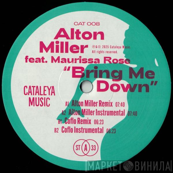 Alton Miller, Maurissa Rose - Bring Me Down