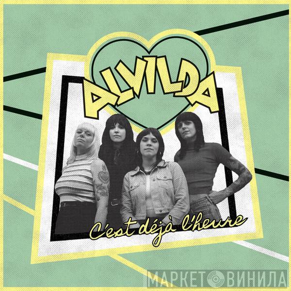 Alvilda - C'est D​é​jà L'heure