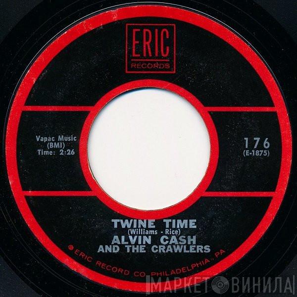  Alvin Cash & The Crawlers  - Twine Time / The Philly Freeze