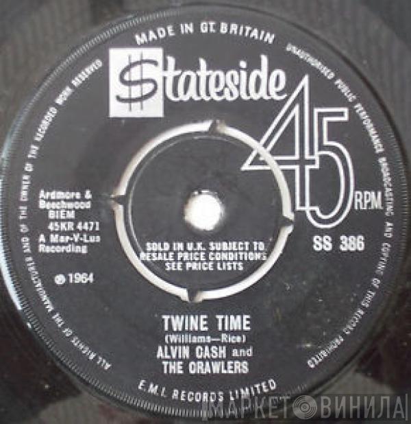 Alvin Cash & The Crawlers - Twine Time / The Bump