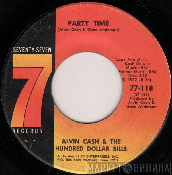 Alvin Cash & The Hundred Dollar Bills - Party Time / Doin' The Creep
