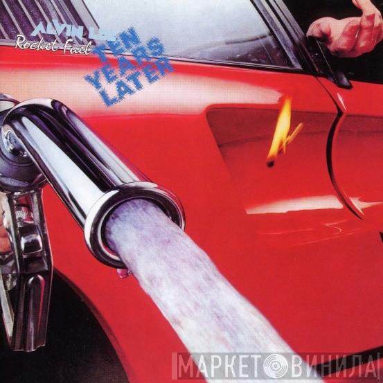 Alvin Lee, Ten Years Later - Rocket Fuel