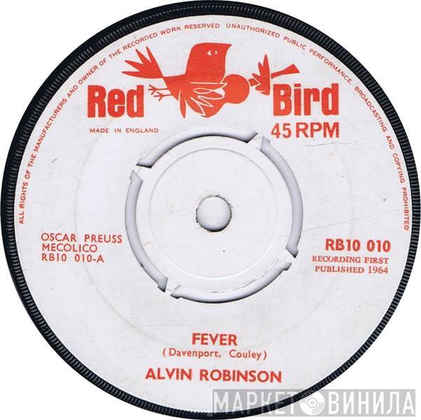 Alvin Robinson - Fever / Down Home Girl