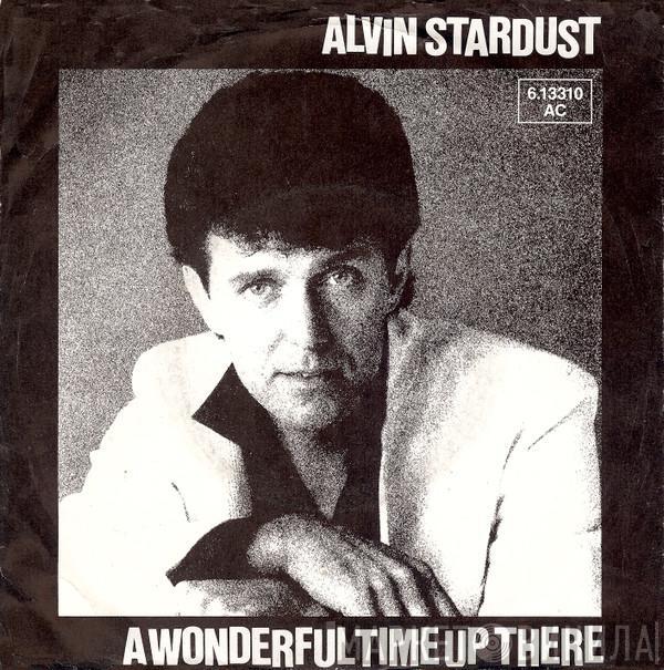  Alvin Stardust  - A Wonderful Time Up There