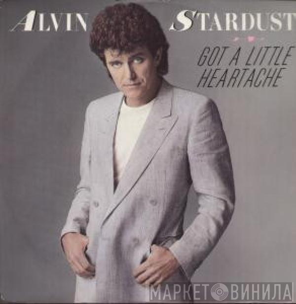 Alvin Stardust - Got A Little Heartache