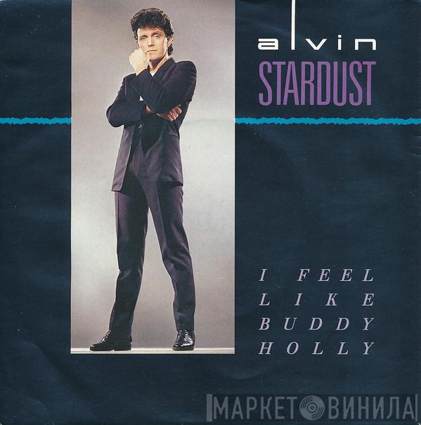  Alvin Stardust  - I Feel Like Buddy Holly
