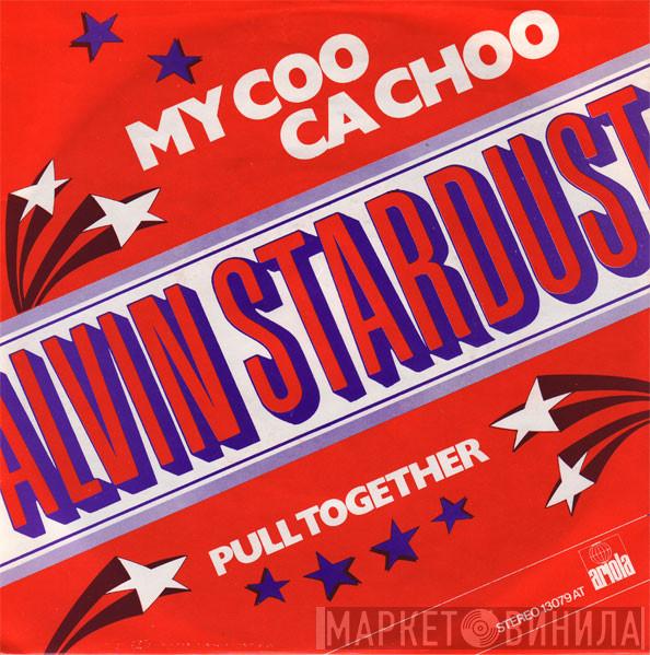  Alvin Stardust  - My Coo Ca Choo