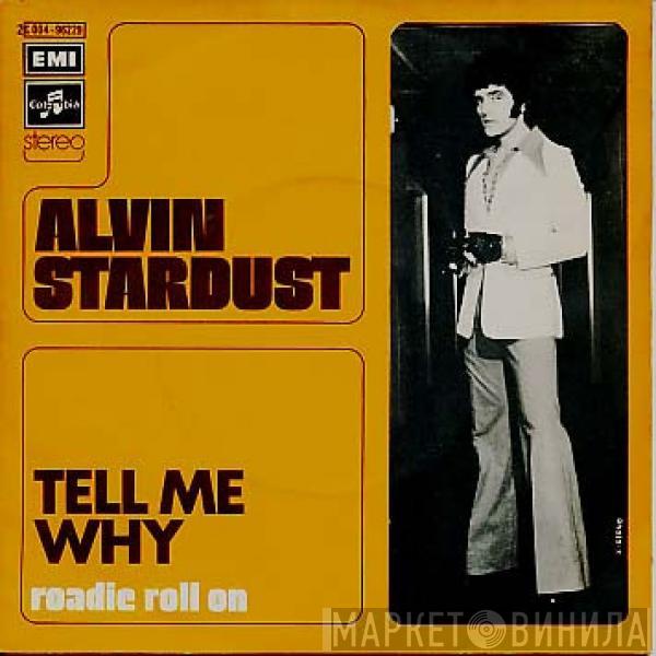  Alvin Stardust  - Tell Me Why