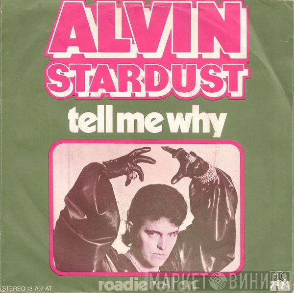  Alvin Stardust  - Tell Me Why