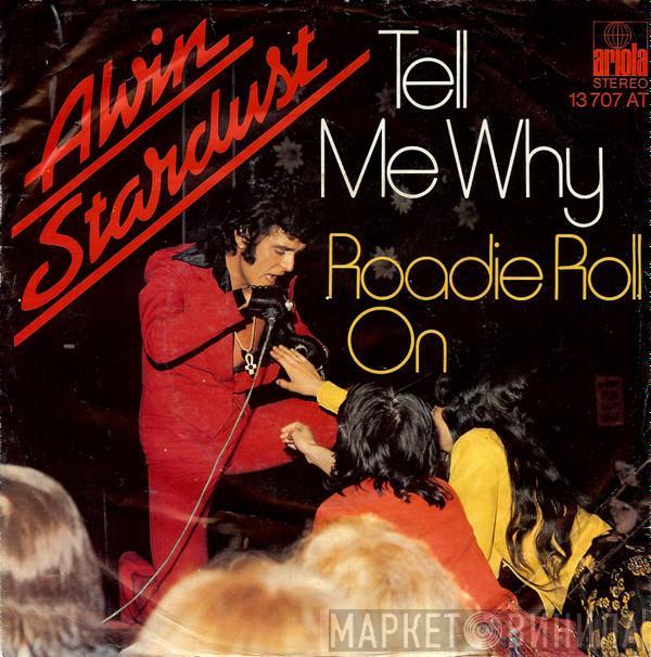  Alvin Stardust  - Tell Me Why