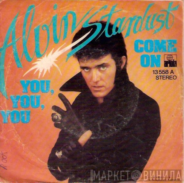  Alvin Stardust  - You, You, You