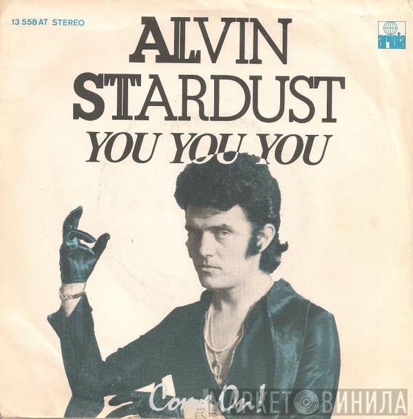  Alvin Stardust  - You You You