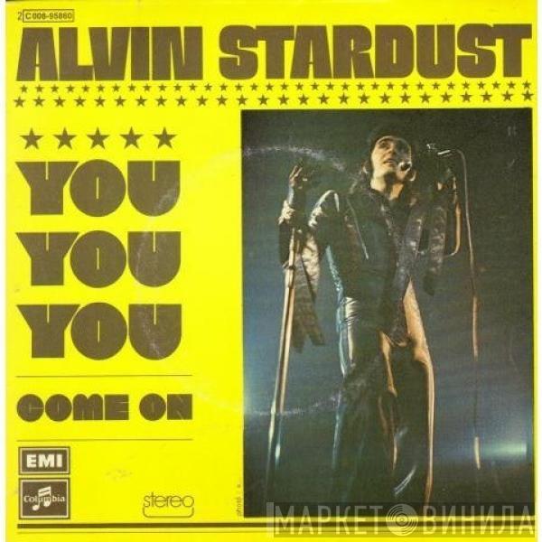  Alvin Stardust  - You You You