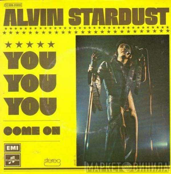  Alvin Stardust  - You You You