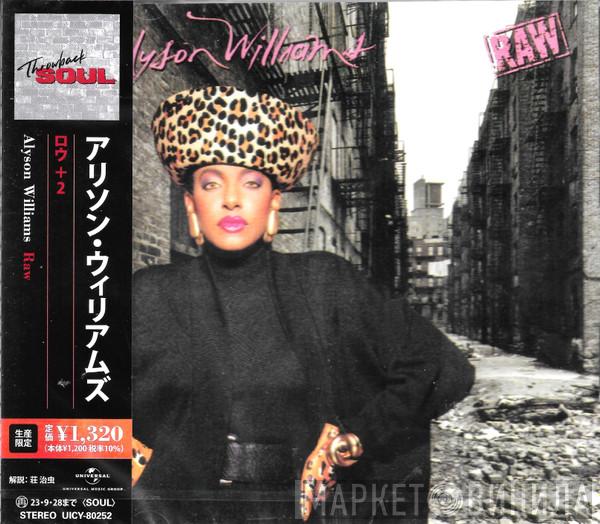  Alyson Williams  - Raw
