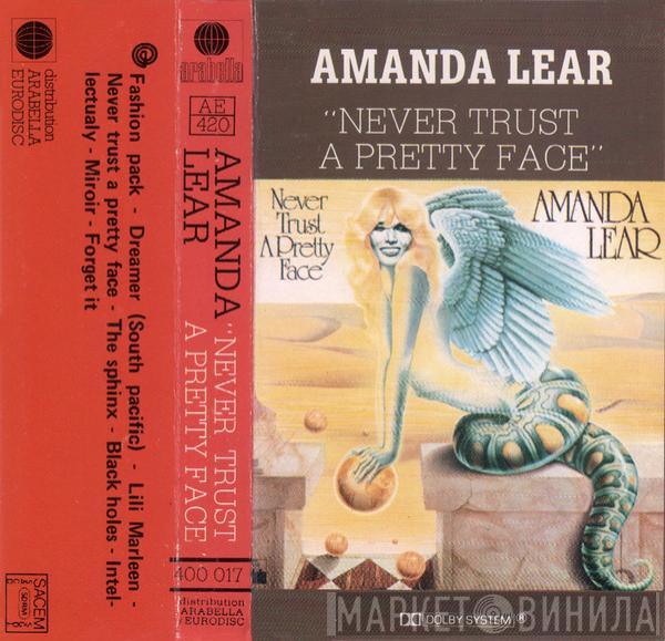  Amanda Lear  - Never Trust A Pretty Face
