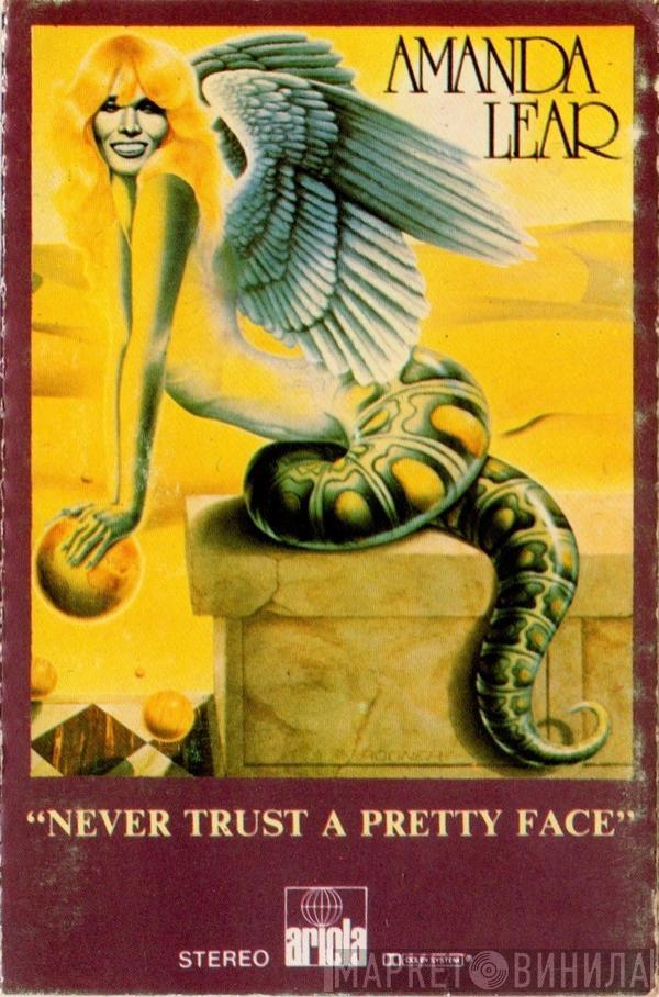  Amanda Lear  - Never Trust A Pretty Face