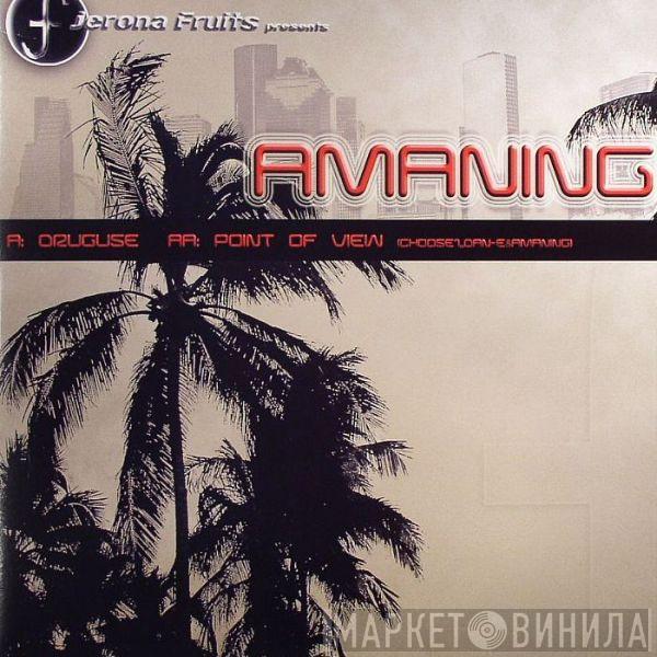 Amaning Choose1 Dan-E   - Druguse / Point Of View