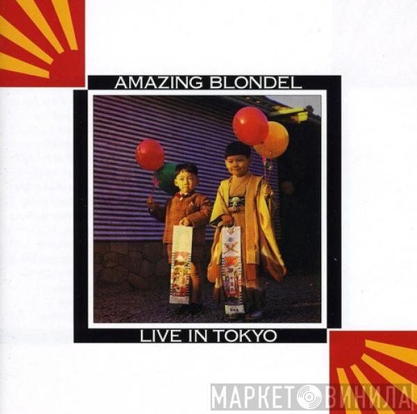Amazing Blondel - Live In Tokyo