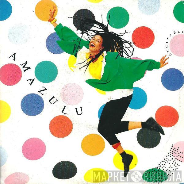  Amazulu  - Excitable