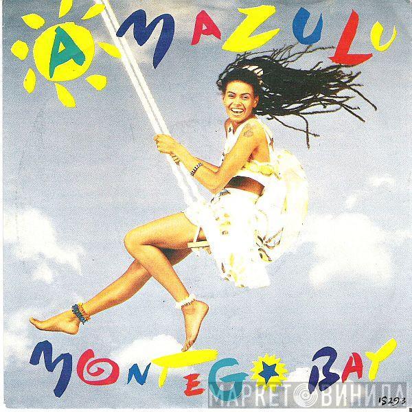  Amazulu  - Montego Bay