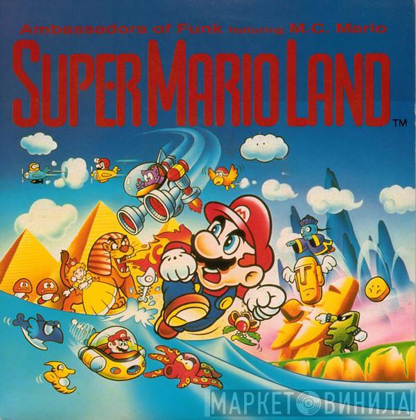 Ambassadors Of Funk, MC Mario  - SuperMario Land