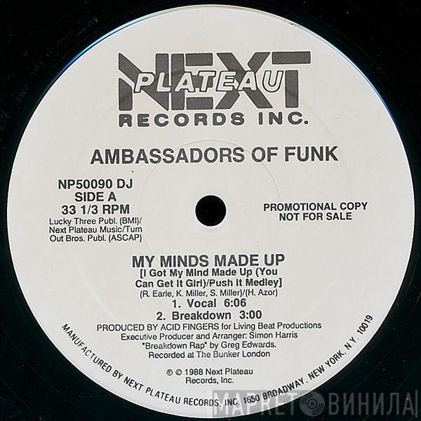  Ambassadors Of Funk  - My Minds Made Up