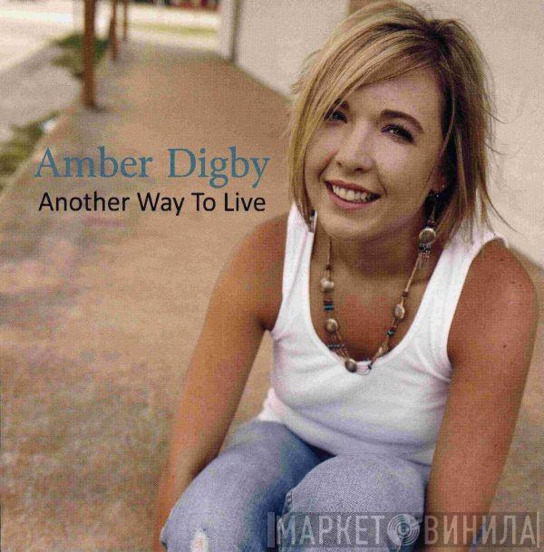 Amber Digby - Another Way To Live