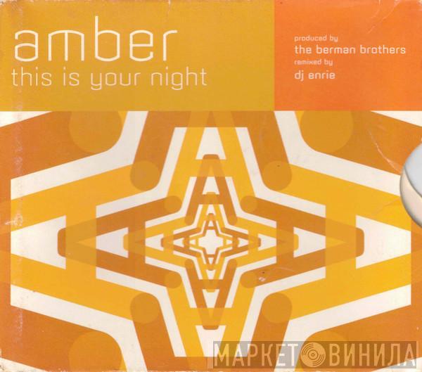  Amber  - This Is Your Night