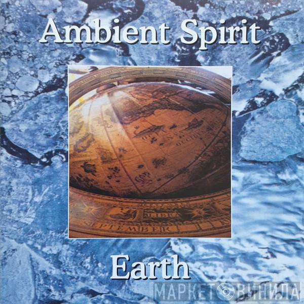  - Ambient Spirit - Earth