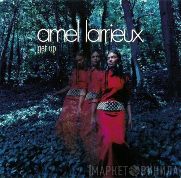  Amel Larrieux  - Get Up