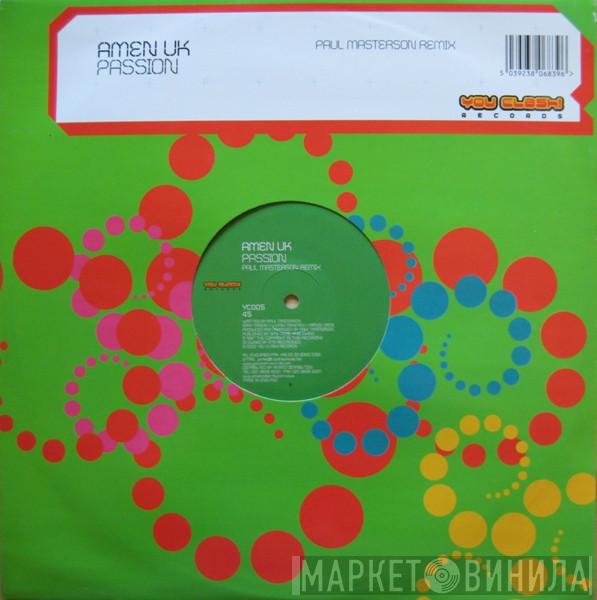 Amen! UK - Passion (Paul Masterson Remix)