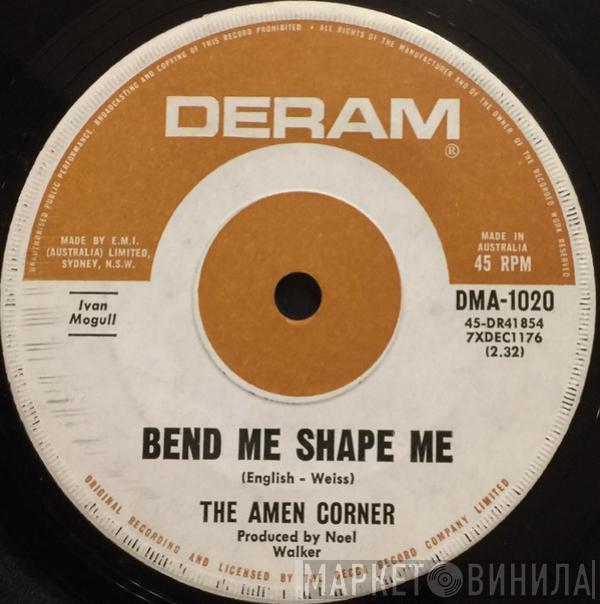  Amen Corner  - Bend Me Shape Me