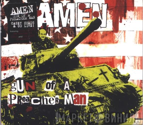 Amen  - Gun Of A Preacher Man