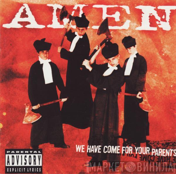 Amen  - We Have Come For Your Parents