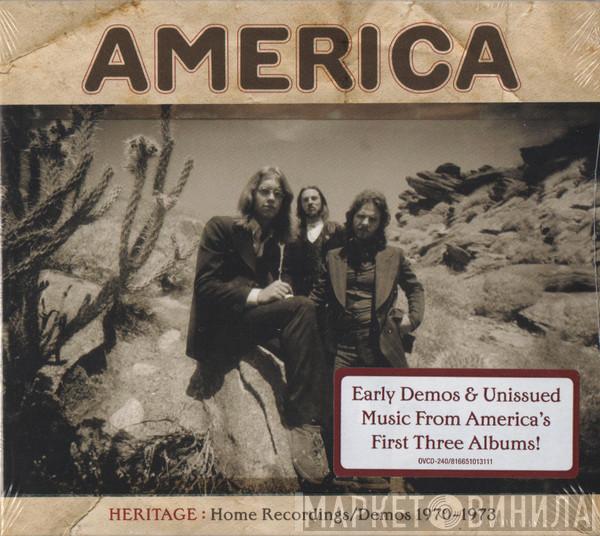  America   - Heritage: Home Recordings/Demos 1970-1973