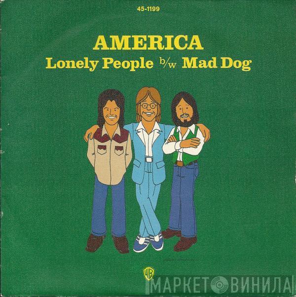  America   - Lonely People / Mad Dog