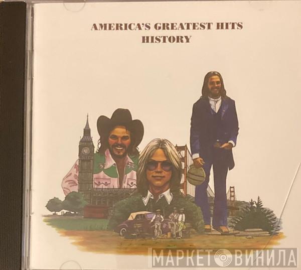  America   - History · America's Greatest Hits