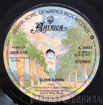 America  - Slow Down
