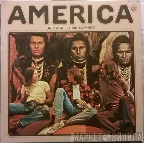  America   - Un Caballo Sin Nombre