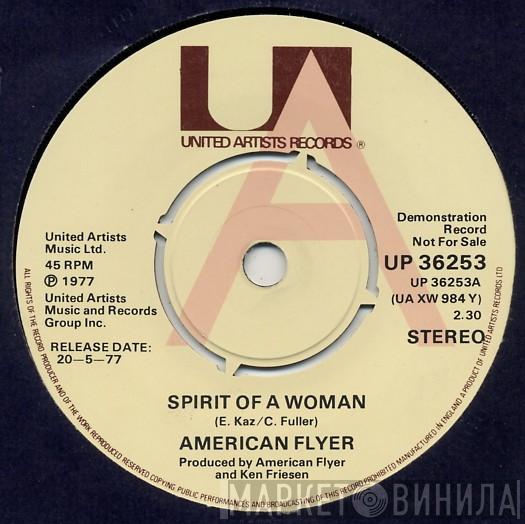 American Flyer - Spirit Of A Woman
