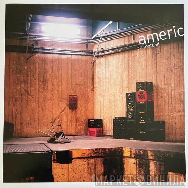 American Football - American Football