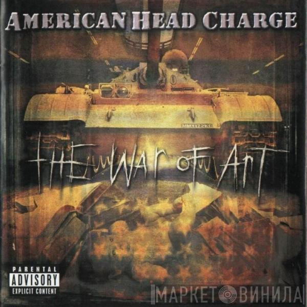  American Head Charge  - The War Of Art