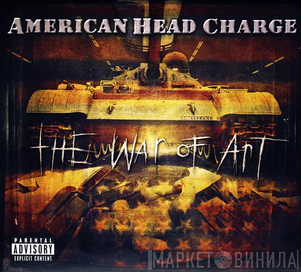  American Head Charge  - The War Of Art