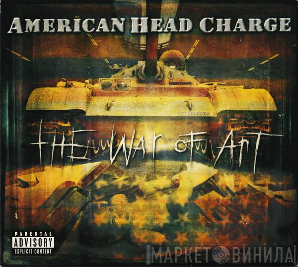  American Head Charge  - The War Of Art
