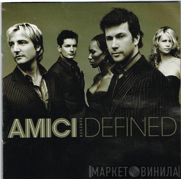 Amici Forever - Defined
