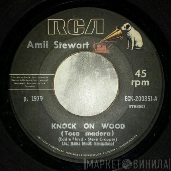  Amii Stewart  - Knock On Wood = Toca Madera