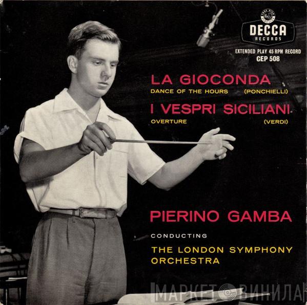 Amilcare Ponchielli, Giuseppe Verdi, Pierino Gamba, The London Symphony Orchestra - Pierino Gamba Conducting The London Symphony Orchestra